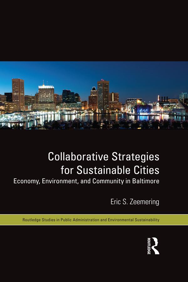 Collaborative Strategies for Sustainable Cities by Eric S. Zeemering