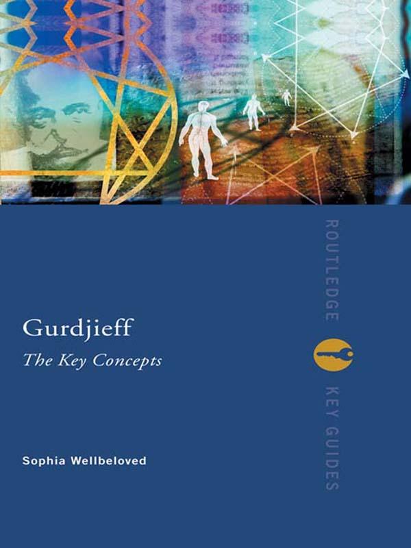 Gurdjieff: The Key Concepts