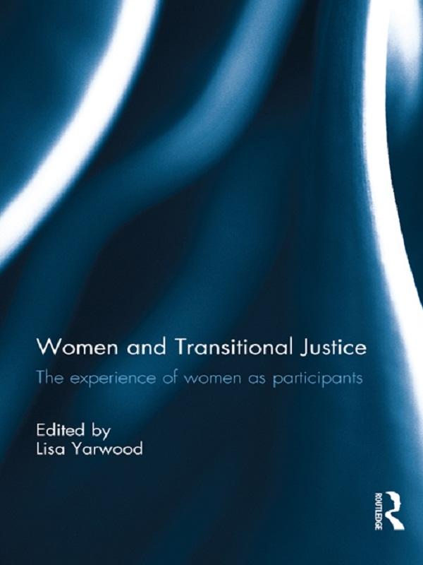 Women and Transitional Justice by Lisa Yarwood