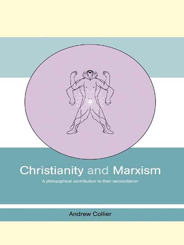 Christianity and Marxism by Andrew Collier