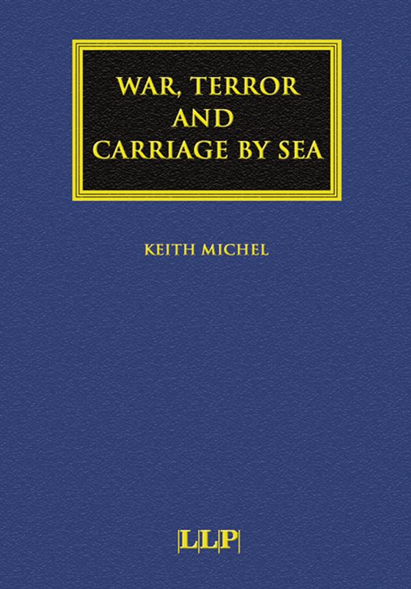 War, Terror and Carriage by Sea