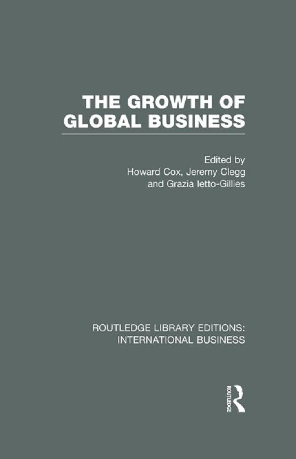 The Growth of Global Business (RLE International Business)