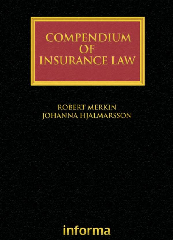 Compendium of Insurance Law by Johanna Hjalmarsson, Robert Merkin