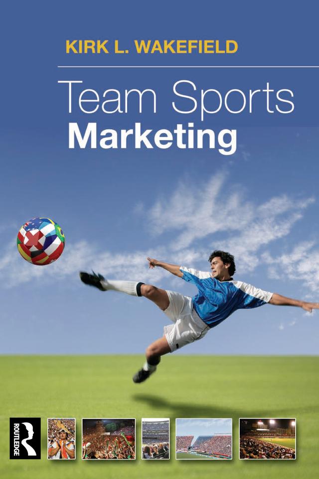 Team Sports Marketing by Kirk Wakeland