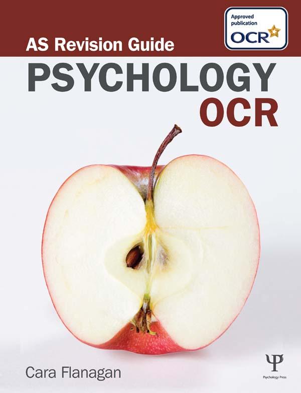 OCR Psychology: AS Revision Guide by Cara Flanagan