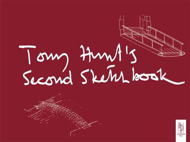 Tony Hunt's Second Sketchbook by Sir Norman Foster, Tony Hunt