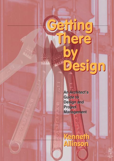 Getting There by Design by Kenneth Allinson