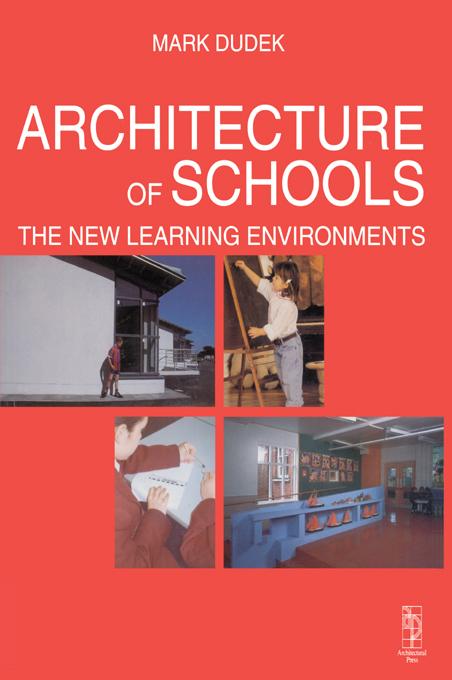 Architecture of Schools: The New Learning Environments