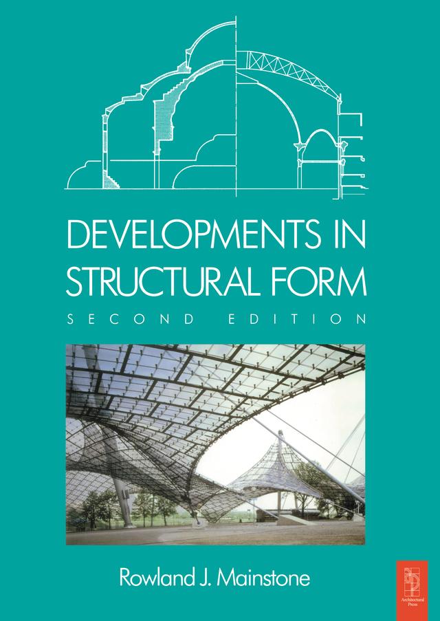 Developments in Structural Form by Rowland Mainstone
