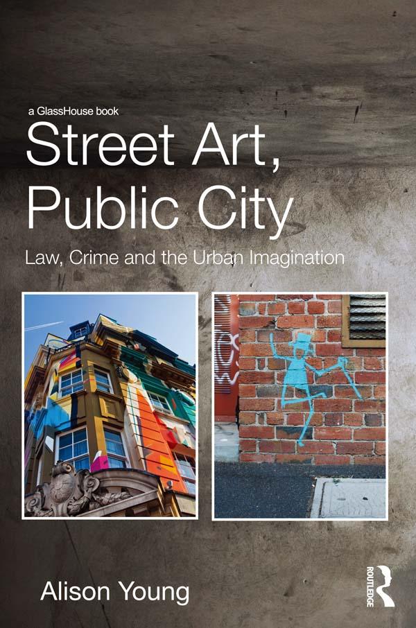 Street Art, Public City by Alison Young