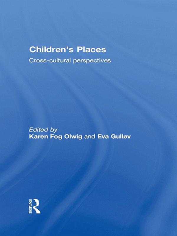 Children's Places by Eva Gullov, Karen Fog Olwig