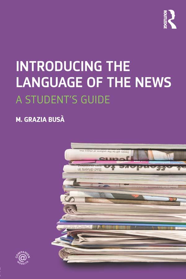 Introducing the Language of the News by M. Grazia Busa