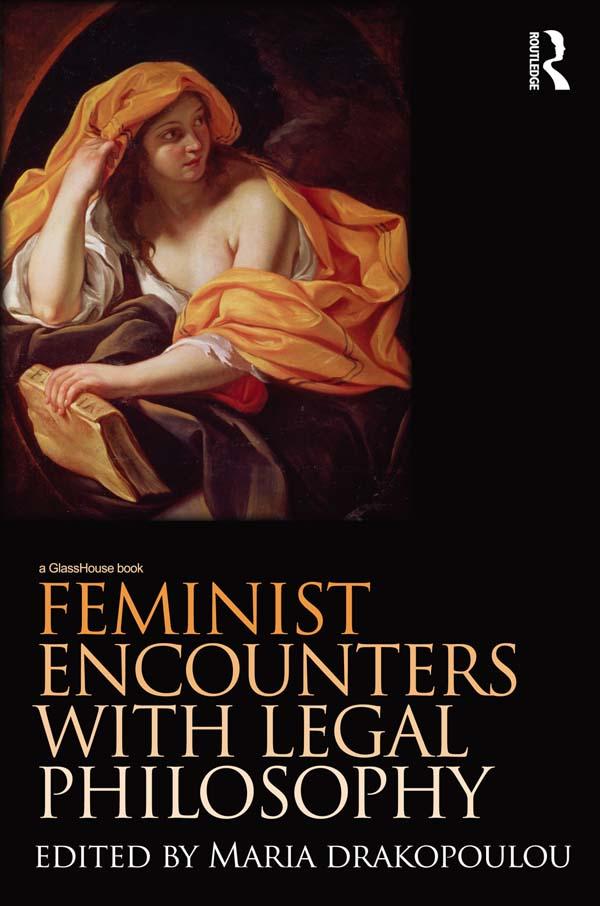 Feminist Encounters with Legal Philosophy by Maria Drakopoulou