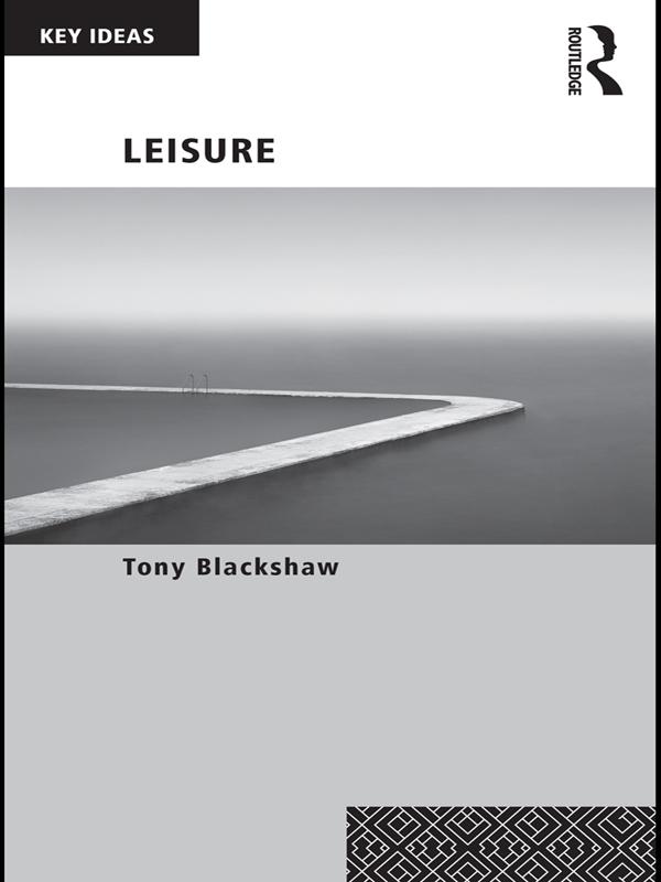 Leisure by Tony Blackshaw