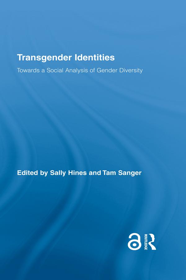 Transgender Identities by Sally Hines, Tam Sanger