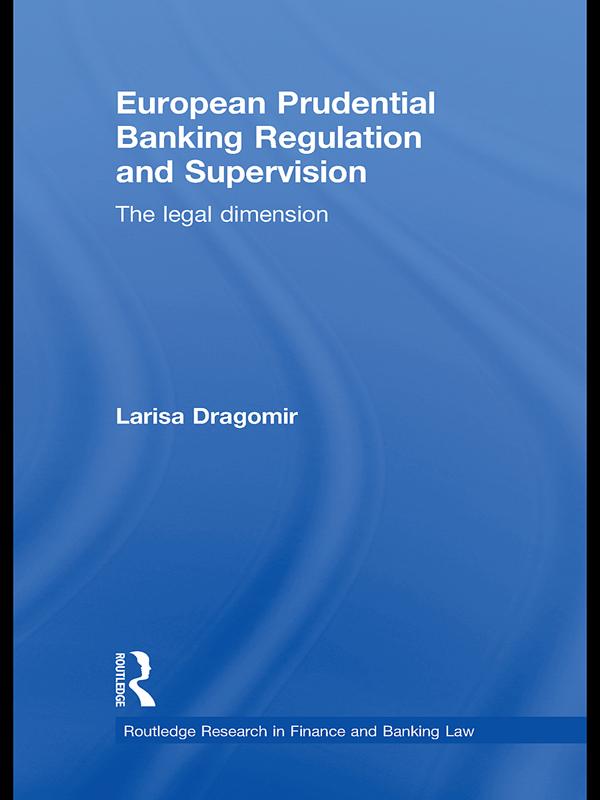 European Prudential Banking Regulation and Supervision