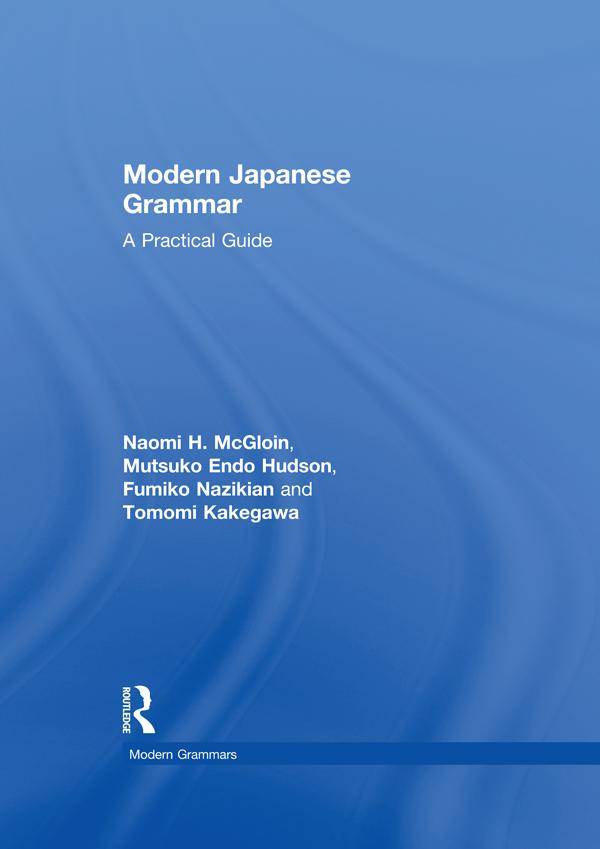 Modern Japanese Grammar by Fumiko Nazikian, M. Endo Hudson