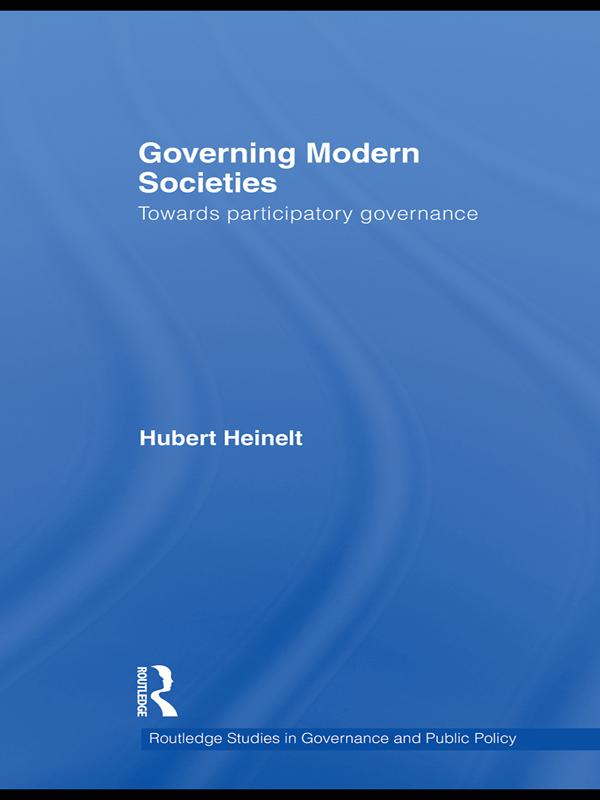 Governing Modern Societies by Hubert Heinelt