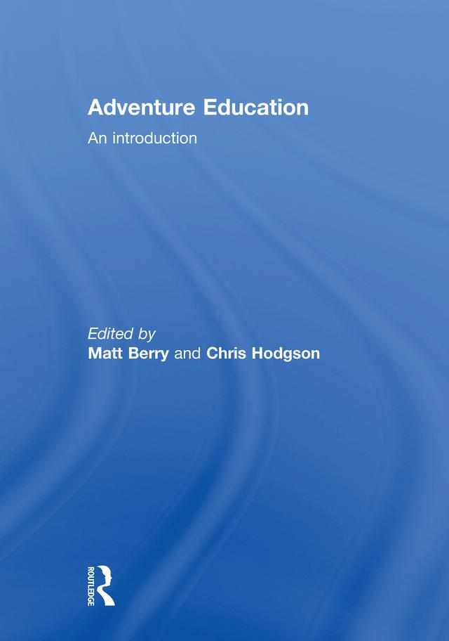 Adventure Education by Chris Hodgson, Matt Berry