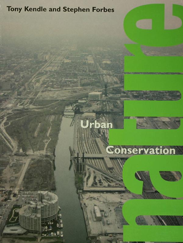 Urban Nature Conservation by Stephen Forbes