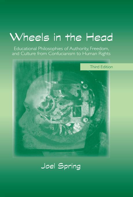 Wheels in the Head by Joel Spring
