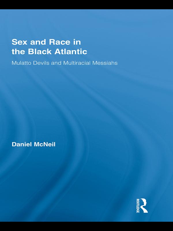 Sex and Race in the Black Atlantic