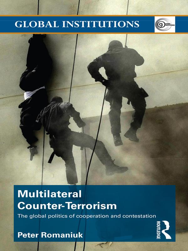 Multilateral Counter-Terrorism by Peter Romaniuk