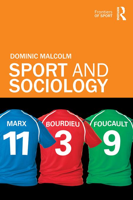 Sport and Sociology by Dominic Malcolm