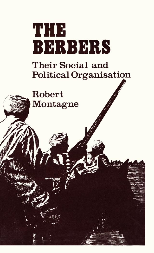 The Berbers by Robert Montagne