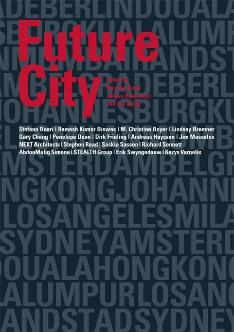 Future City by Job van Eldijk, Jürgen Rosemann, Stephen Read