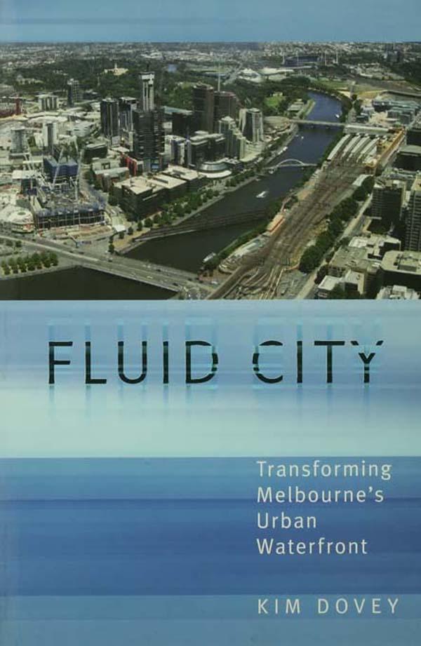 Fluid City by Kim Dovey