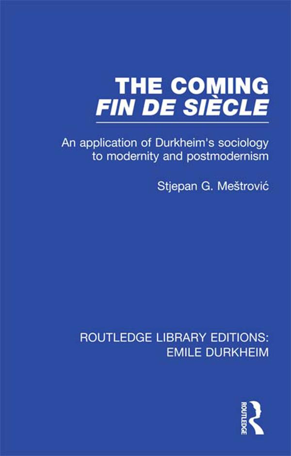 The Coming Fin De Siècle