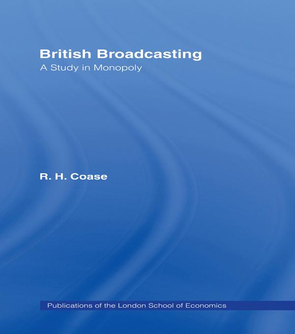 British Broadcasting by R.H. Coase