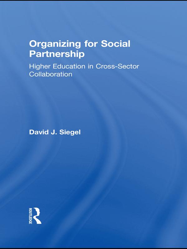 Organizing for Social Partnership by David J. Siegel