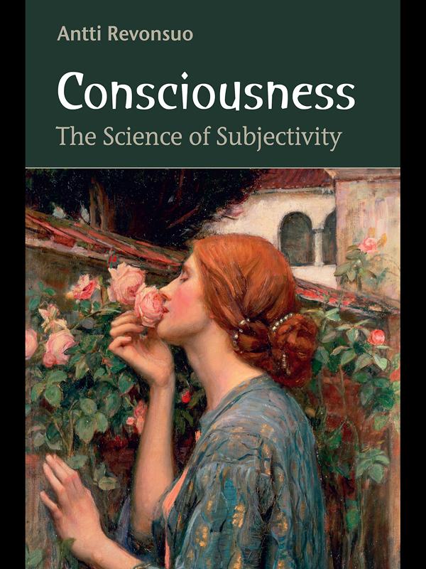 Consciousness by Antti Revonsuo