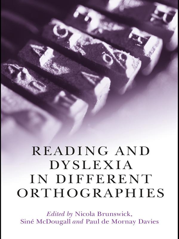 Reading and Dyslexia in Different Orthographies