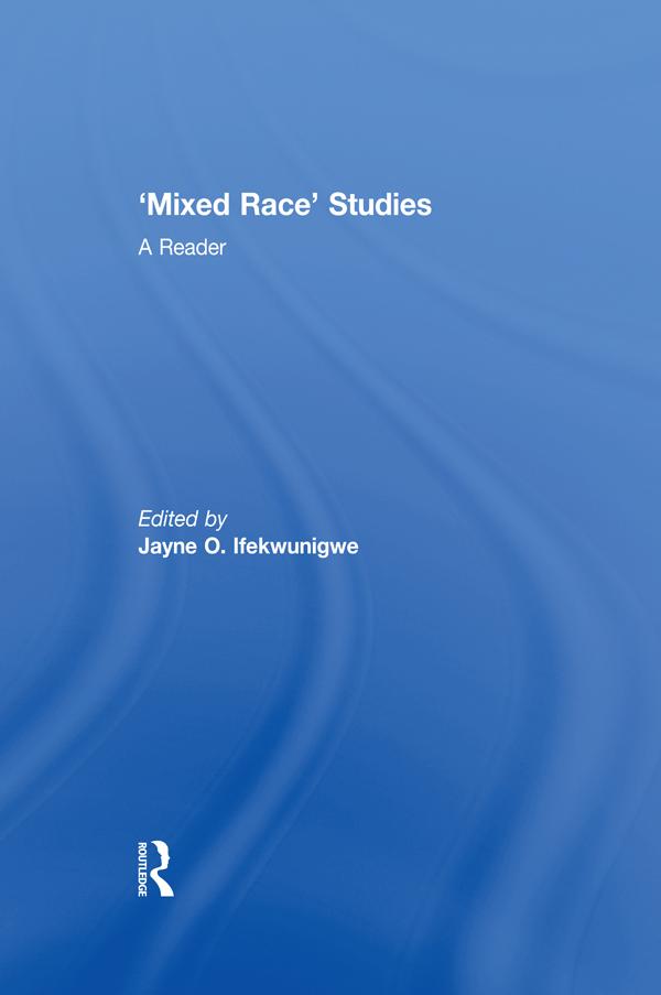 'Mixed Race' Studies