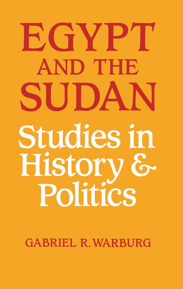 Egypt and the Sudan by Gabriel R Warburg