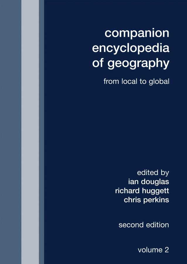 Companion Encyclopedia of Geography by Chris Perkins, Ian Douglas, Richard Huggett