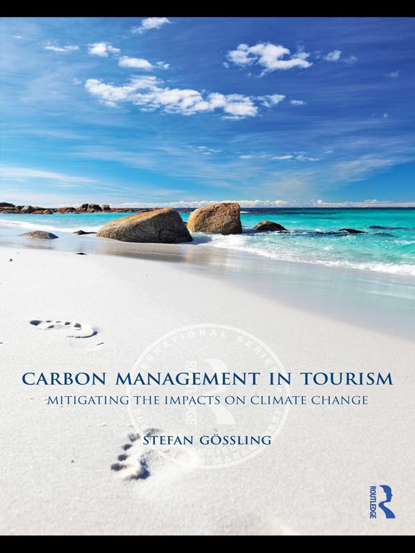 Carbon Management in Tourism by Gossling Stefan