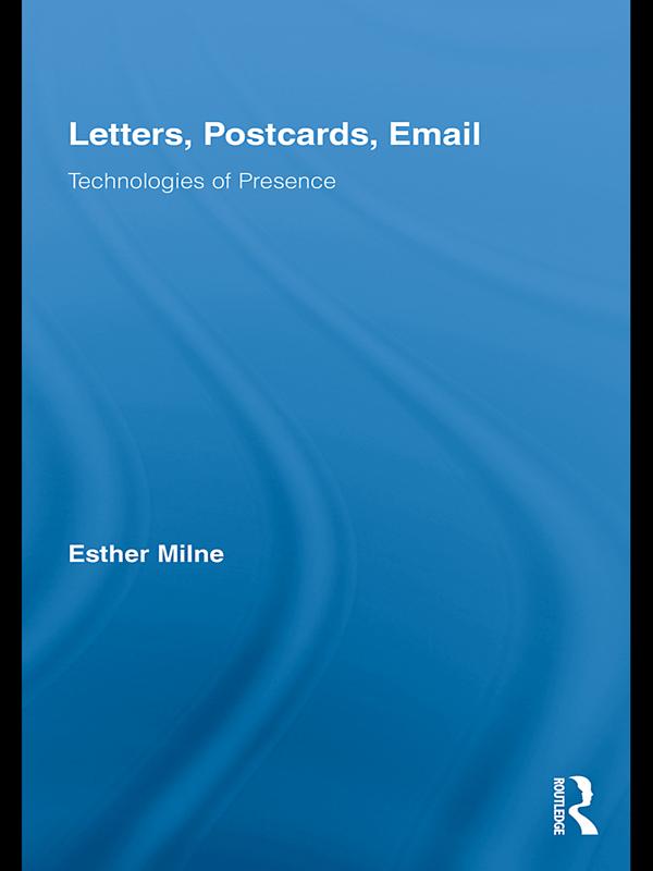 Letters, Postcards, Email by Esther Milne