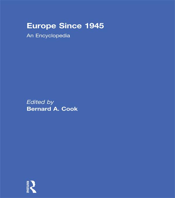 Europe Since 1945 by Bernard A. Cook