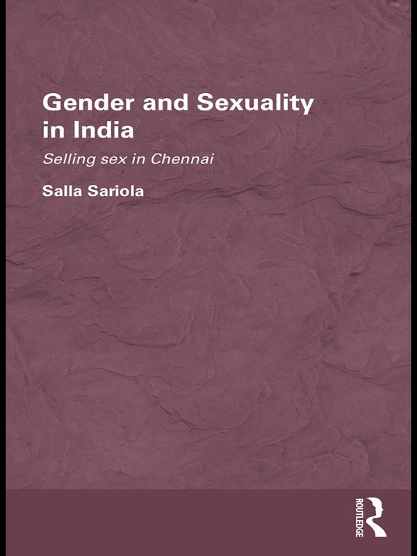 Gender and Sexuality in India by Salla Sariola