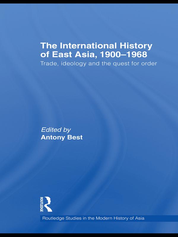 The International History of East Asia, 1900-1968