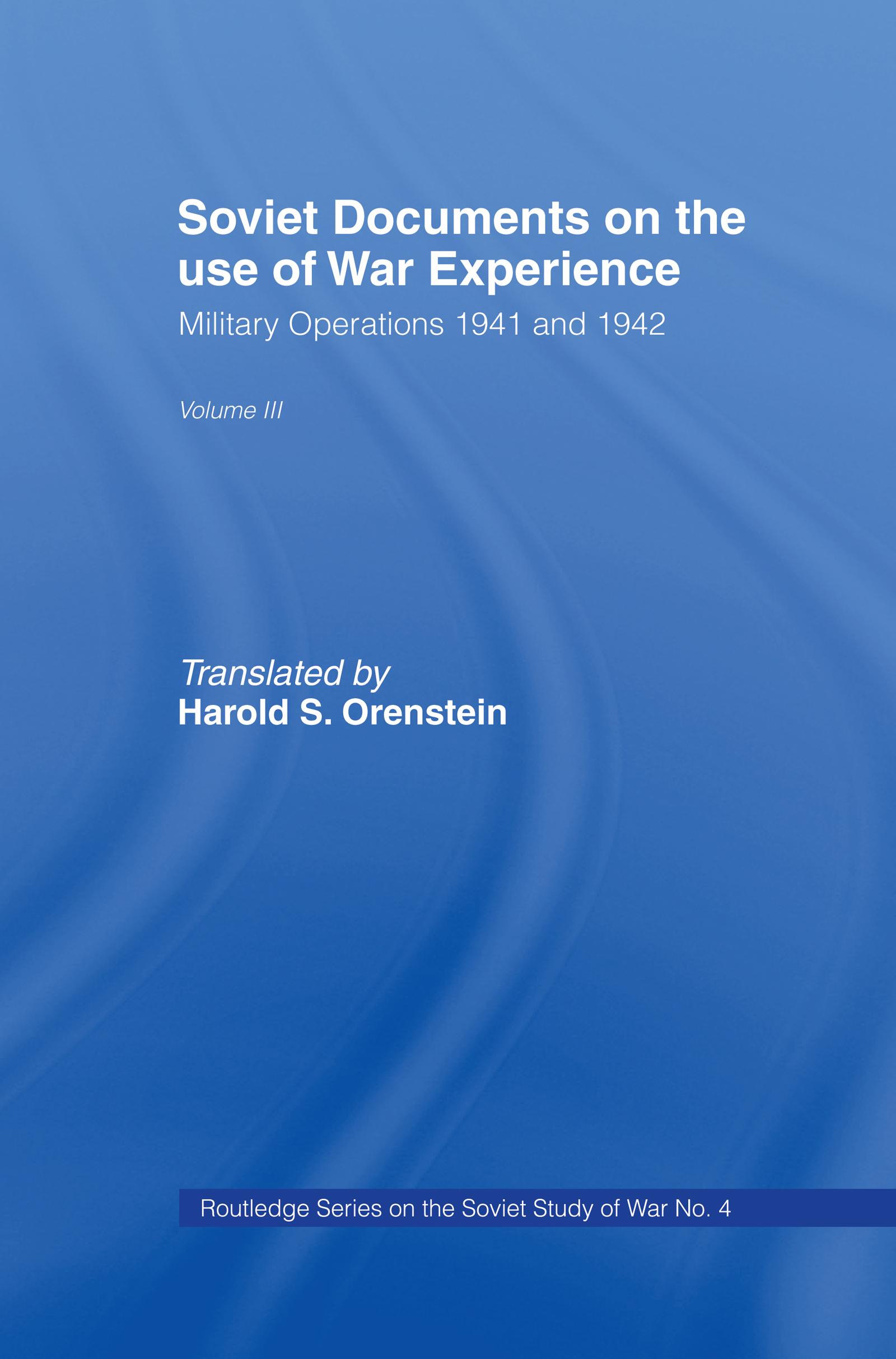 Soviet Documents on the Use of War Experience
