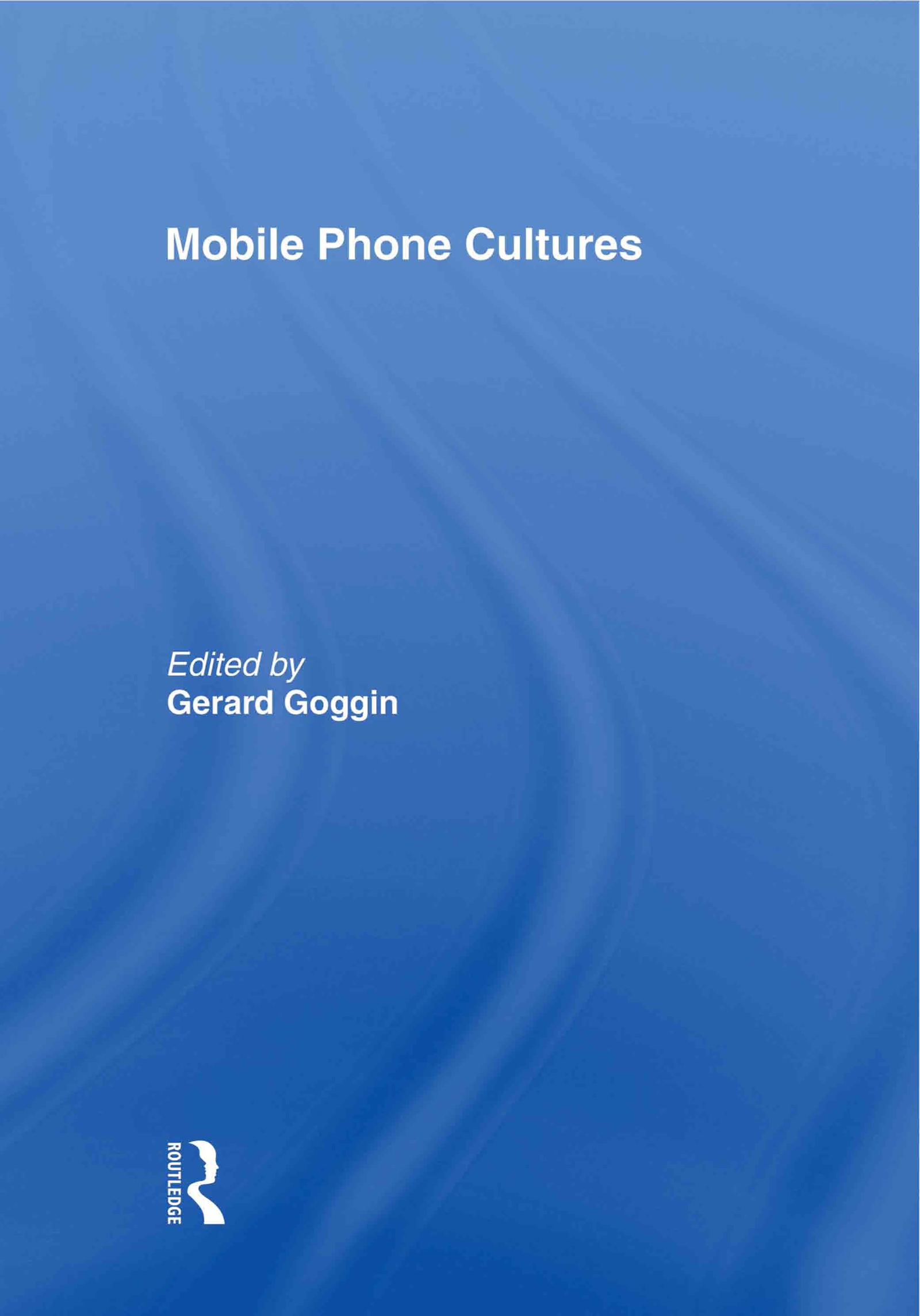 Mobile Phone Cultures