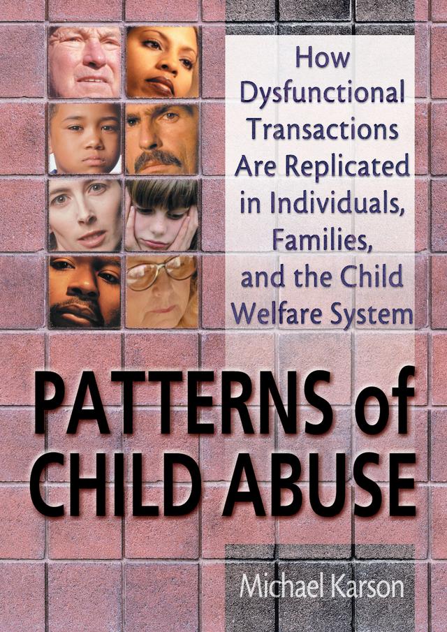 Patterns of Child Abuse by Elizabeth Sparks, Michael Karson