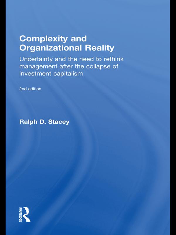 Complexity and Organizational Reality by Ralph D. Stacey