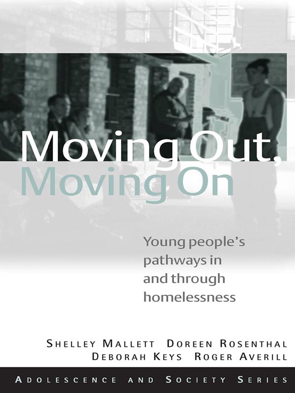 Moving Out, Moving On by Deb Keys, Doreen Rosenthal, Roger Averill, Shelley Mallett