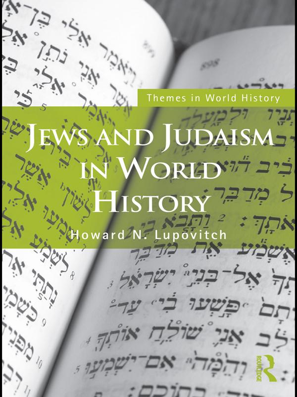 Jews and Judaism in World History by Howard N. Lupovitch
